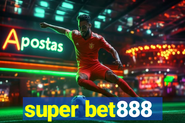 super bet888