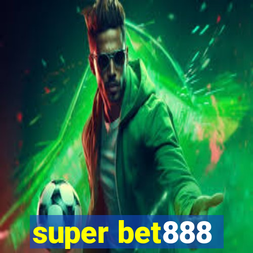 super bet888