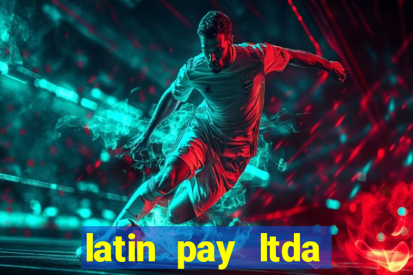 latin pay ltda jogos online