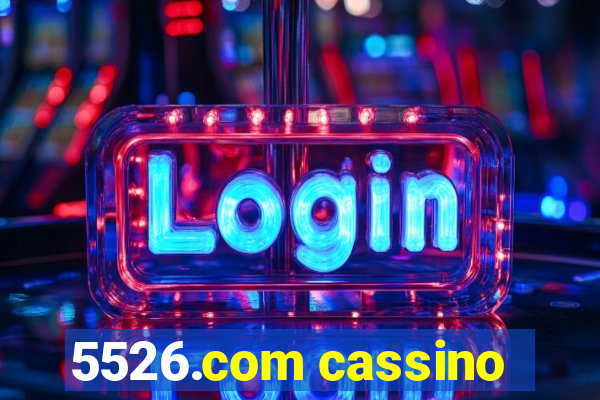 5526.com cassino