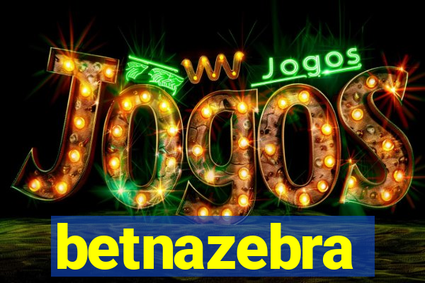 betnazebra