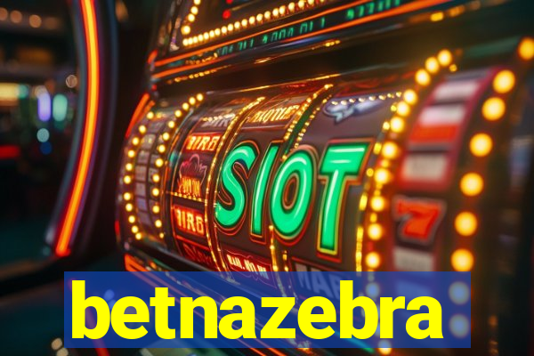 betnazebra