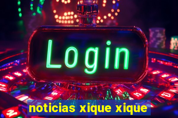 noticias xique xique