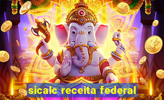 sicalc receita federal