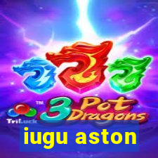 iugu aston