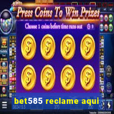 bet585 reclame aqui