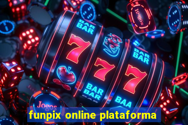 funpix online plataforma