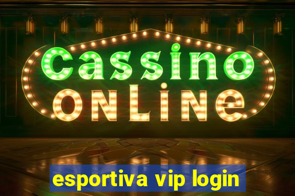 esportiva vip login