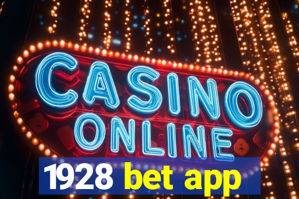 1928 bet app