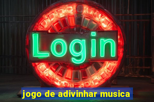 jogo de adivinhar musica