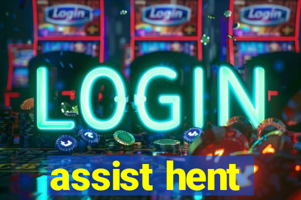 assist hent