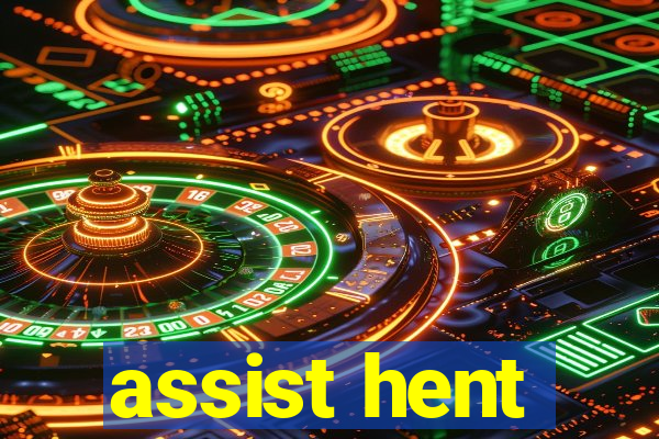 assist hent