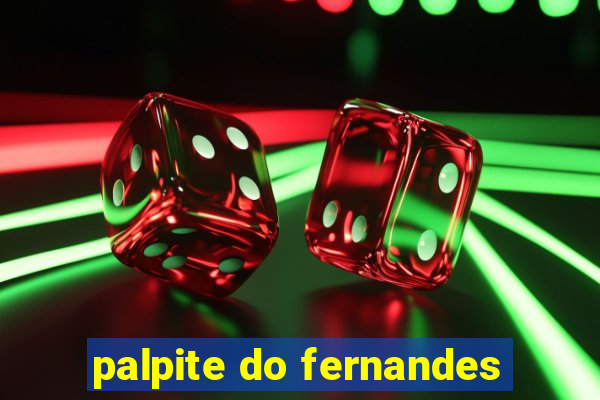 palpite do fernandes