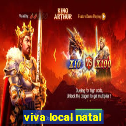 viva local natal