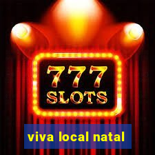 viva local natal