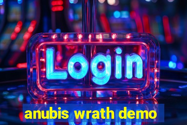 anubis wrath demo