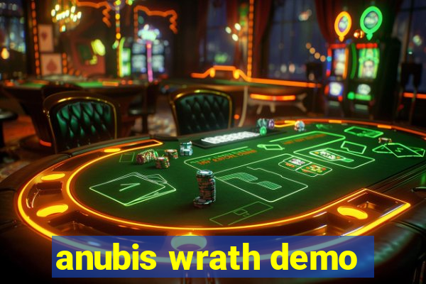 anubis wrath demo