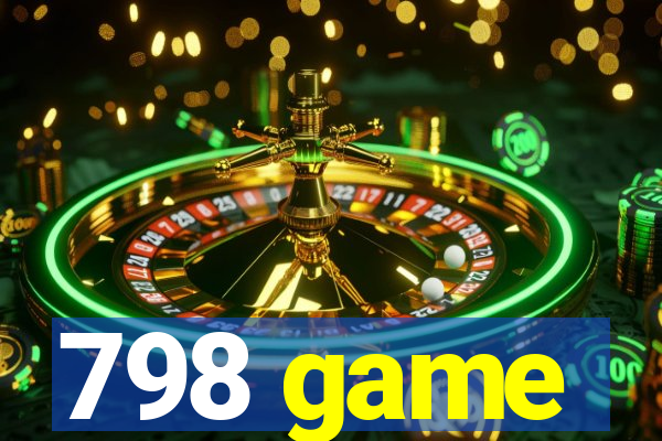 798 game