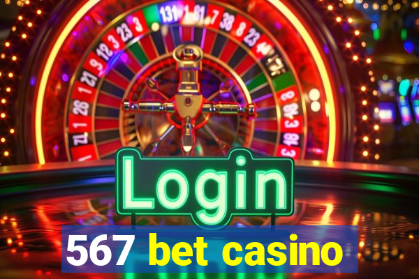 567 bet casino