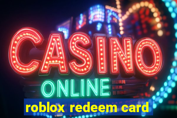 roblox redeem card