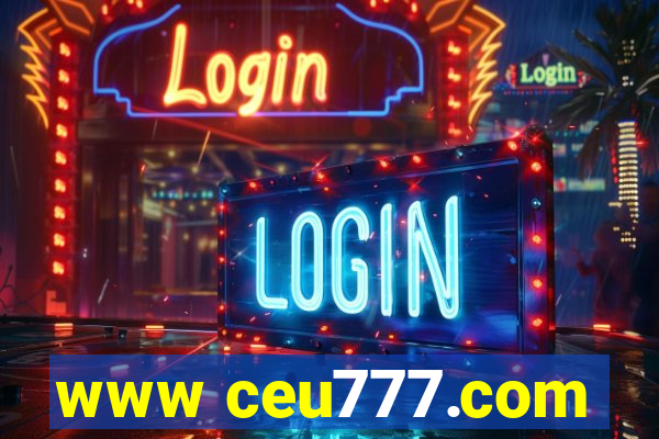 www ceu777.com