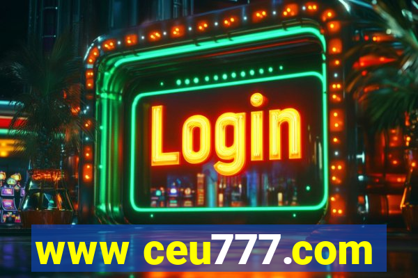 www ceu777.com