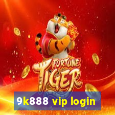 9k888 vip login