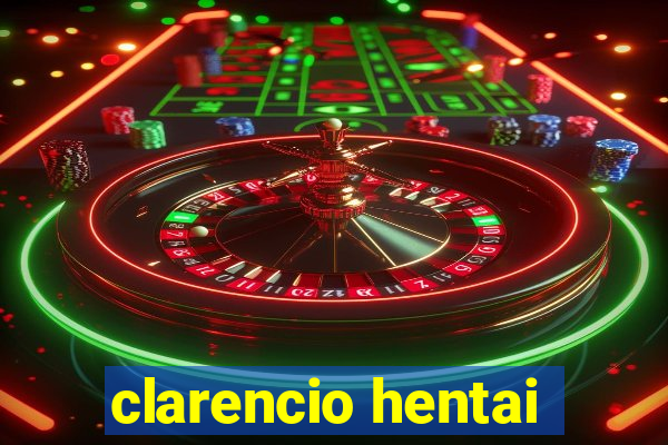 clarencio hentai