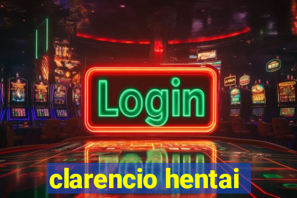 clarencio hentai