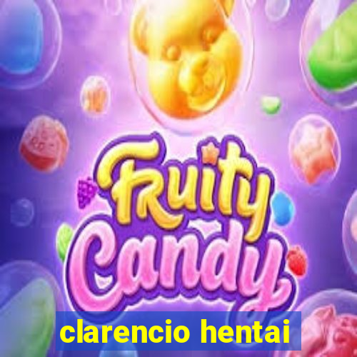 clarencio hentai