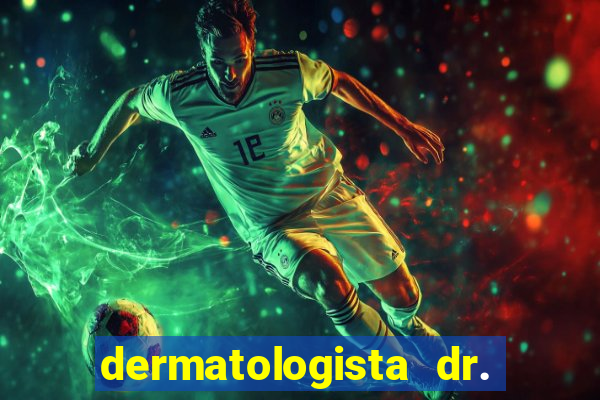 dermatologista dr. jorge tadeu lopes santos - sp