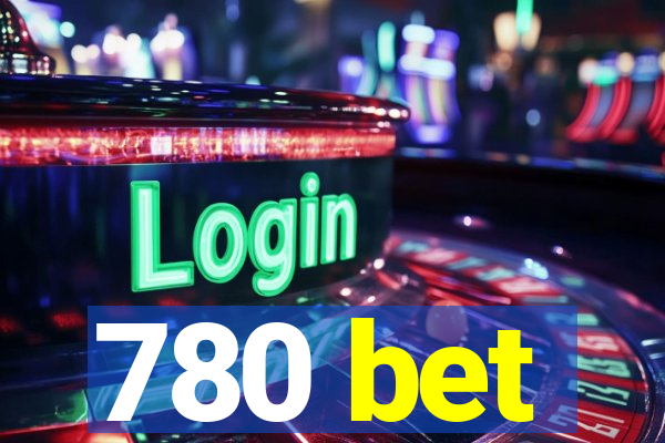 780 bet