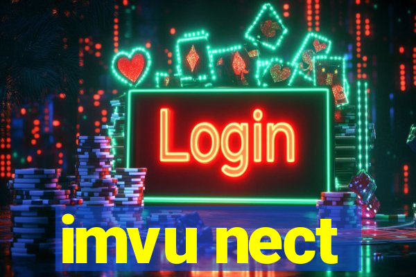 imvu nect