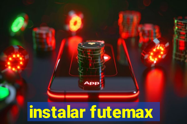 instalar futemax