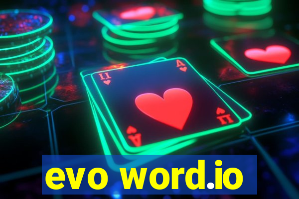 evo word.io