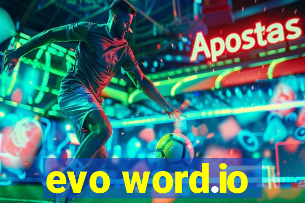 evo word.io