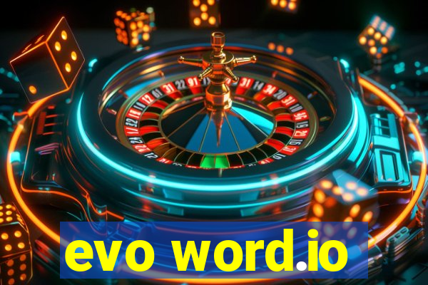 evo word.io