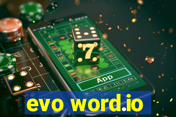 evo word.io