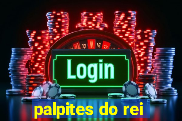 palpites do rei