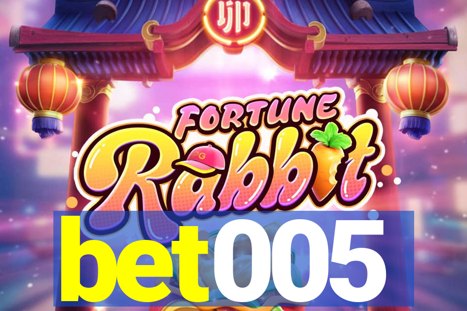 bet005