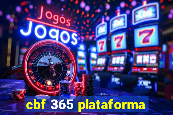 cbf 365 plataforma