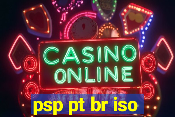 psp pt br iso