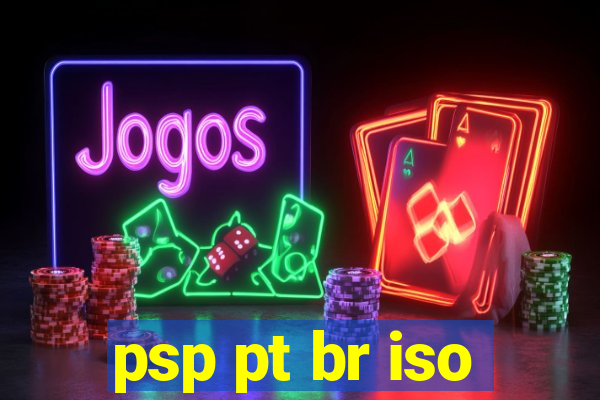 psp pt br iso