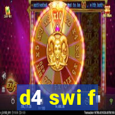 d4 swi f