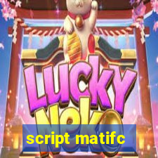 script matifc