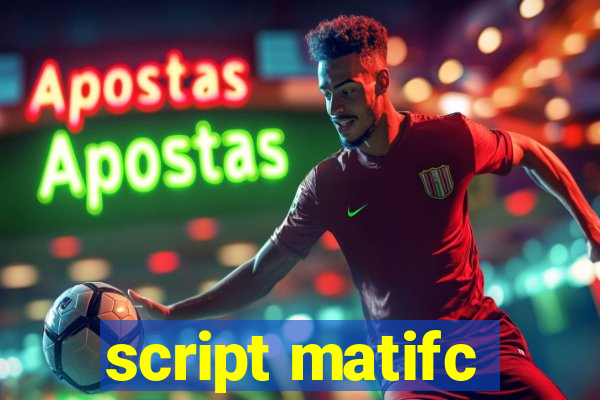 script matifc