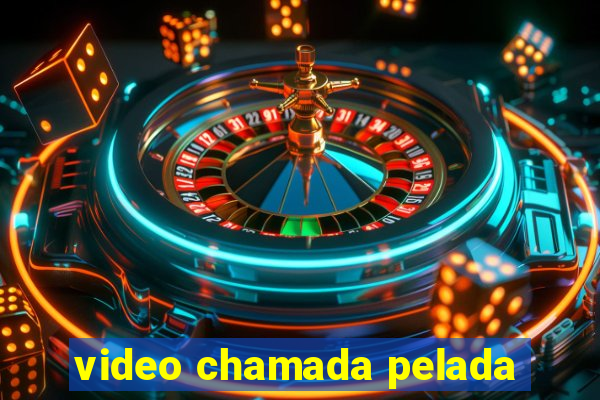 video chamada pelada