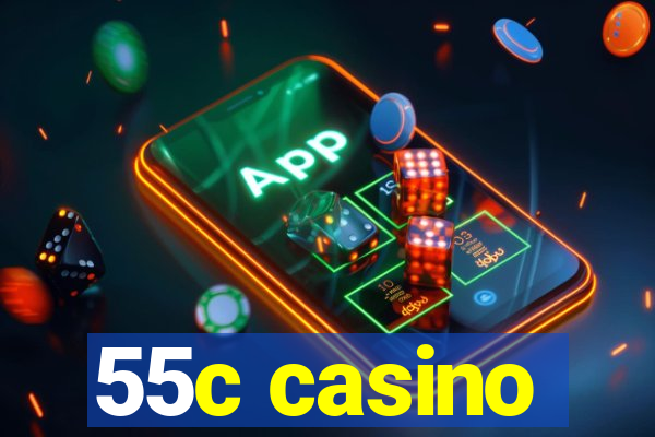 55c casino