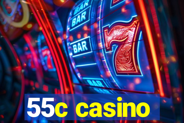 55c casino