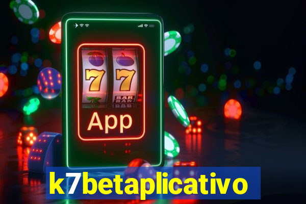 k7betaplicativo